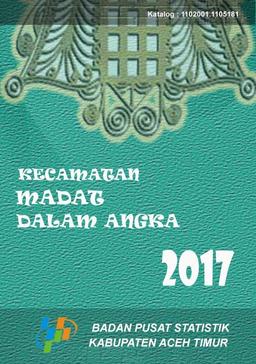 Kecamatan Madat Dalam Angka 2017