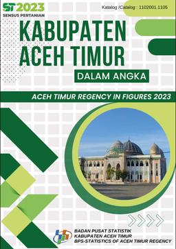 Aceh Timur Regency In Figures 2023