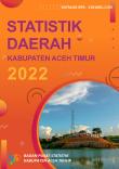 Regional Statistics Of Aceh Timur Regency 2022