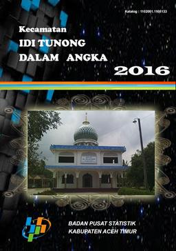 Kecamatan Idi Tunong Dalam Angka 2016