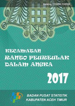 Kecamatan Ranto Peureulak Dalam Angka 2017