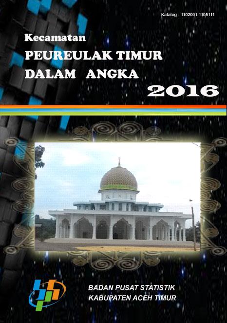 Peureulak Timur Subdistrict in Figures 2016