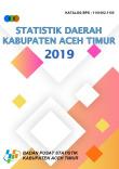 STATISTICS OF EAST ACEH REGION IN NUMBERS