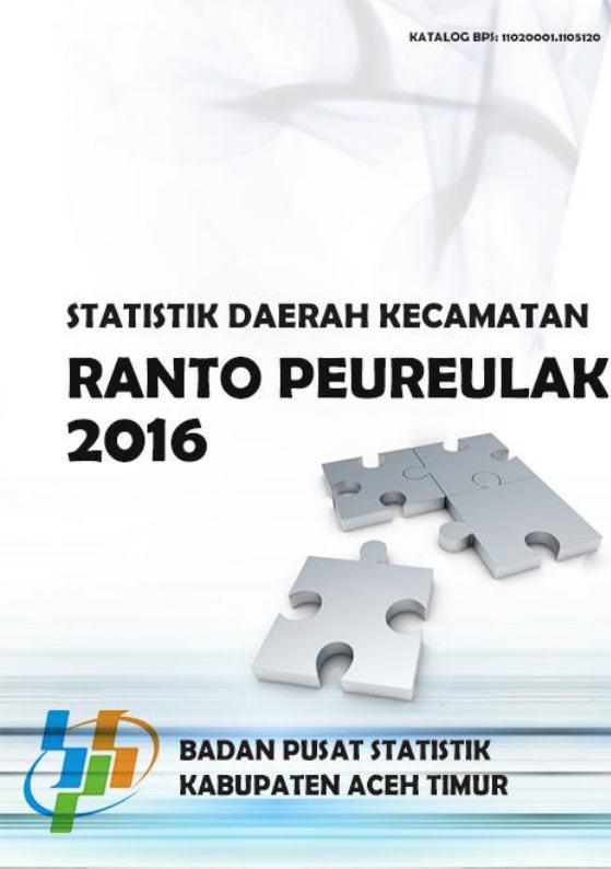 Statistik Daerah Kecamatan Ranto Peureulak 2016