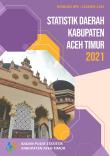 Statistik Daerah Aceh Timur 2021