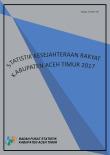 Statistik Kesejahteraan Rakyat Kabupaten Aceh Timur 2017