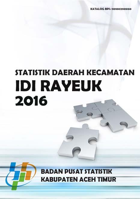 Idi Rayeuk Subdistrict Regional Statistics 2016