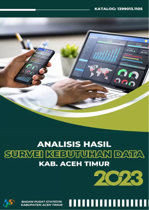 Analisis Hasil Survei Kebutuhan Data BPS Kabupaten Aceh Timur 2023